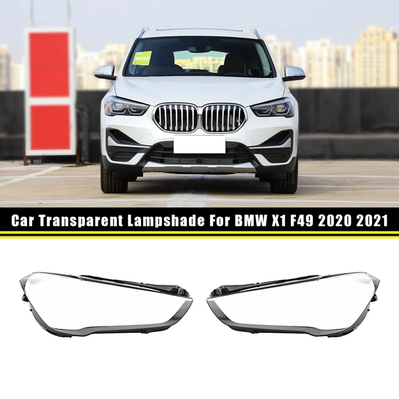 

1Set Car Transparent Lampshade Head Light Lamp Cover Headlight Shell Cover Lens For -BMW X1 F49 2020 2021