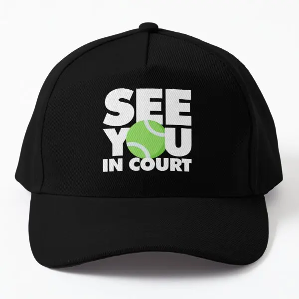 

See You In Court Funny Tennis Player Baseball Cap Hat Printed Black Czapka Summer Bonnet Snapback Fish Casquette Boys Sun