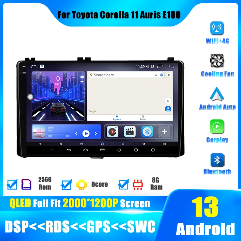 

Android 13 CarPlay Radio For Toyota Corolla 11 Auris E180 2017-2018 Auto Stereo 4G Car Multimedia Player GPS DSP IPS Head Unit