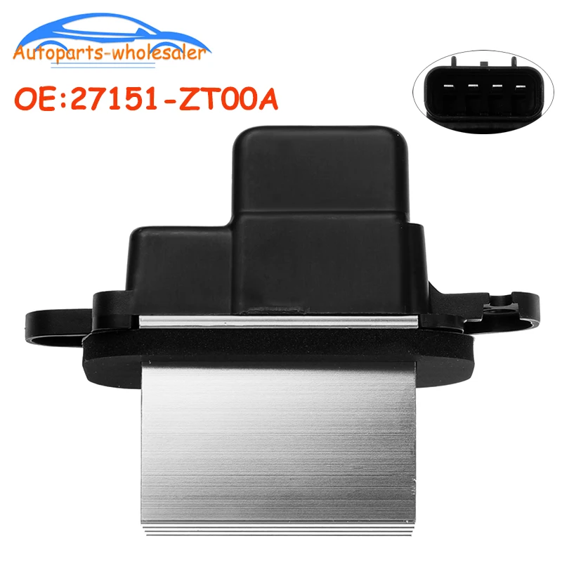

Blower Motor Power Resistor Heater Fan Resistor 27151-ZT00A 27151ZT00A 27151-5Z000 27151-ZM70A For Nissan Armada Infiniti QX56