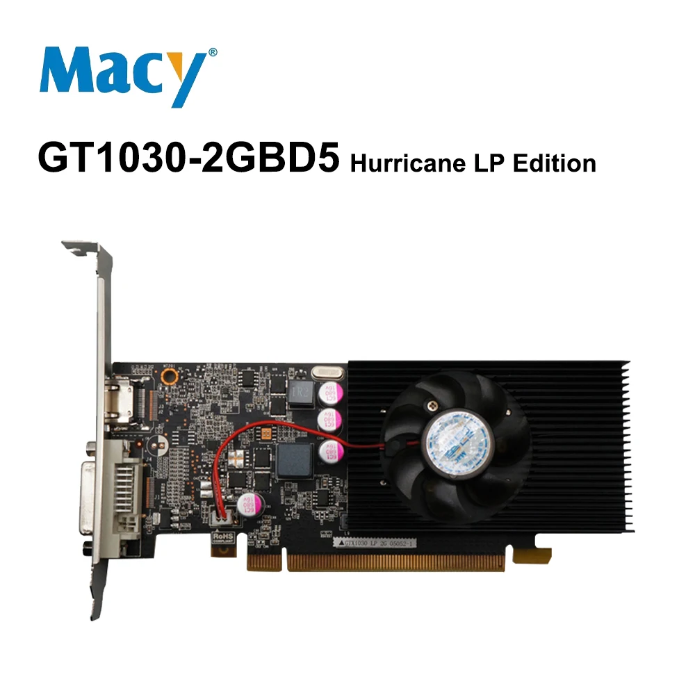 

MACY New GT 1030 GT1030 2G 2GB Graphics Card GDDR5 NVIDIA 14NM 64Bit PCI-E 3.0 Video Card GPU placa de vídeo Gamer Card