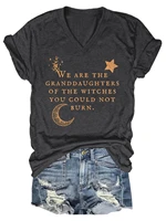 womens we are the granddaughters of the witches they could not burn v neck t shirt