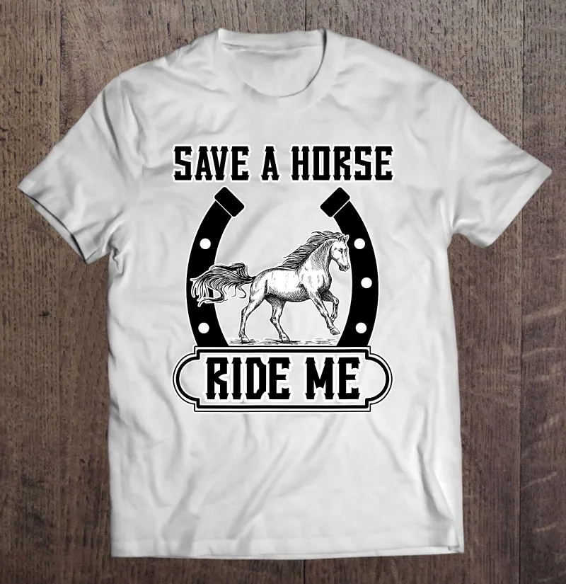 

Футболка мужская оверсайз с коротким рукавом и надписью «Save A Horse Ride Me»