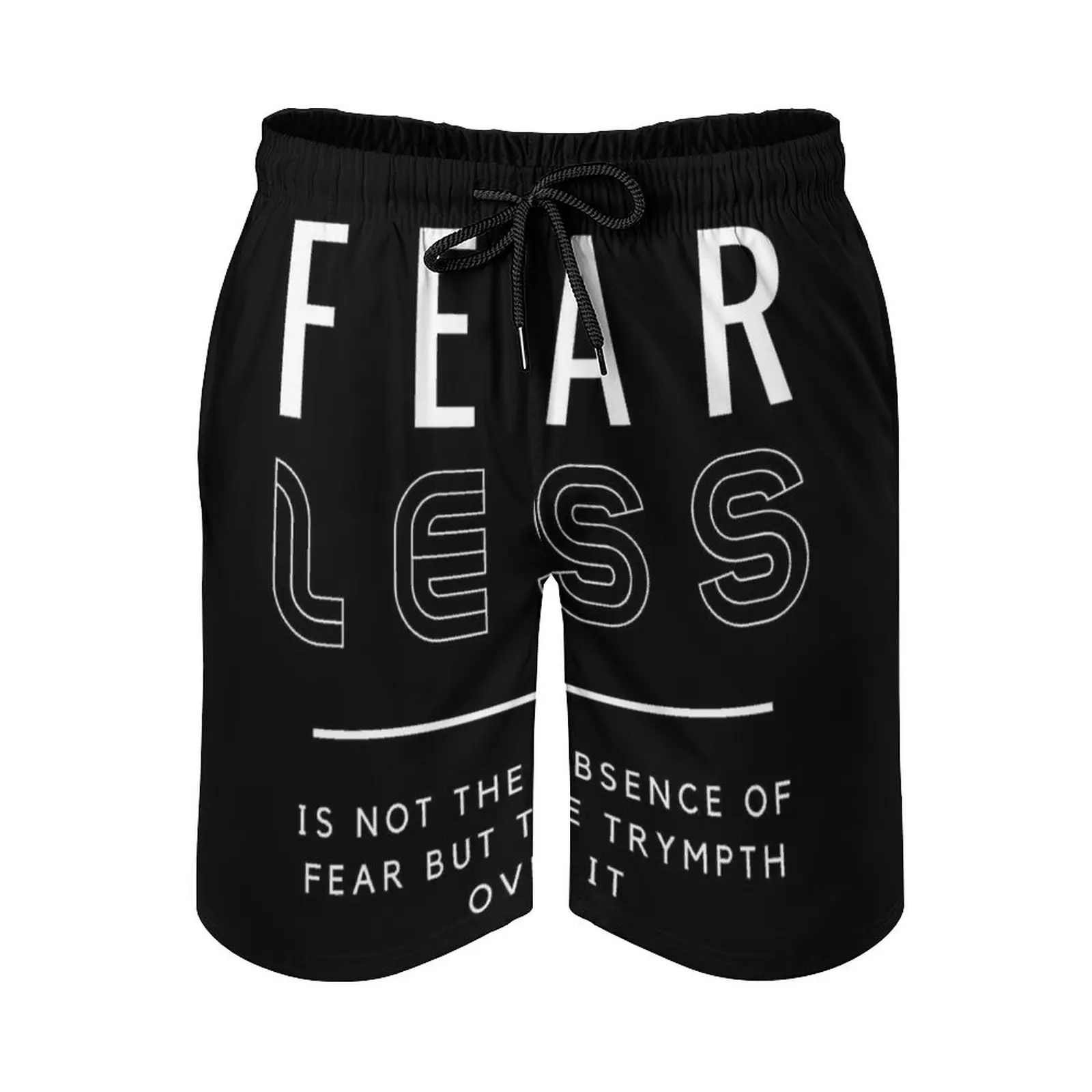 

Fearless Quote-Is Not The Absence Of Fear But The Over It 2 Men'S Beach Shorts 3D Printing Loose Surf Board Shorts Beachwear
