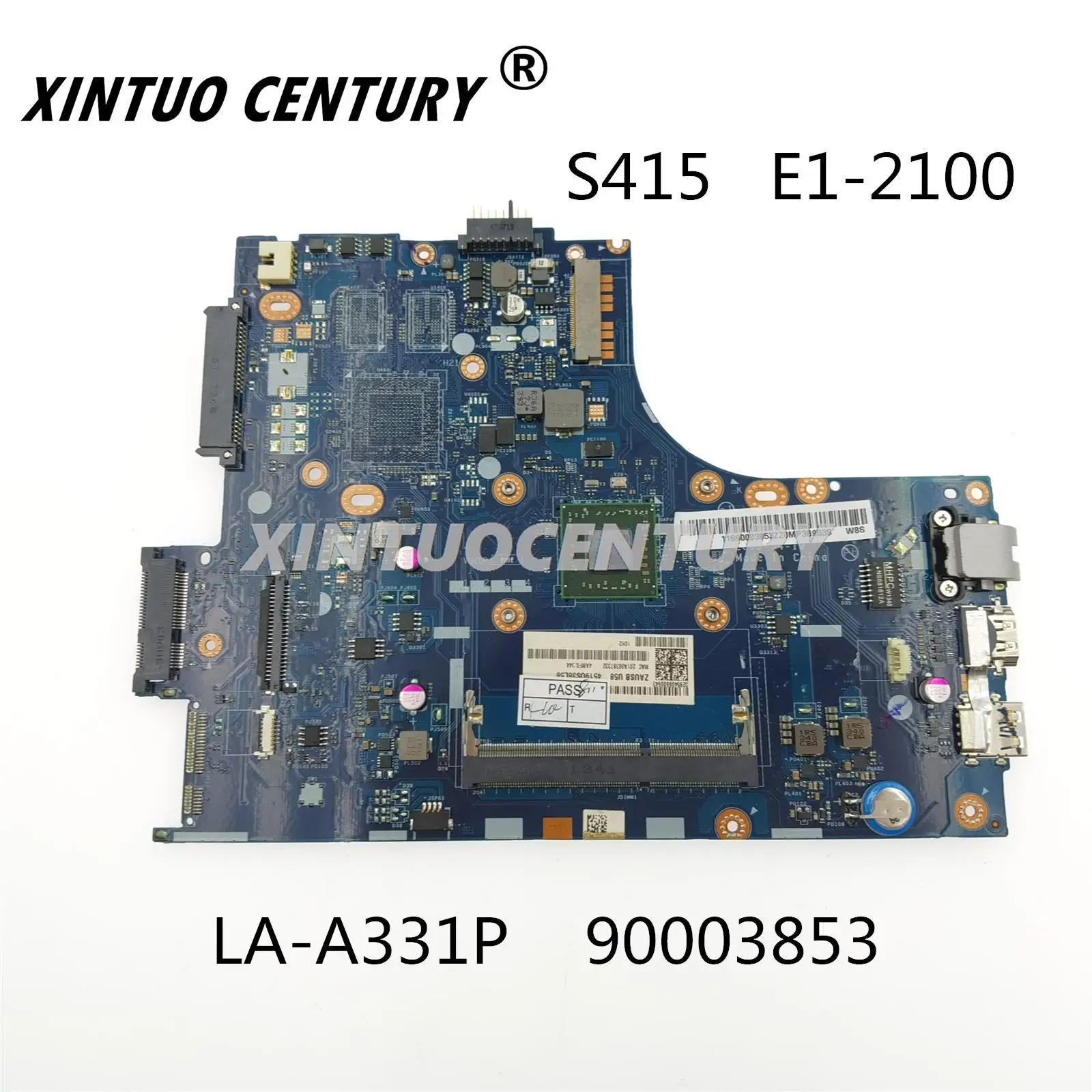 For Lenovo S415 placa-mãe com 90003853 LA-A331P E1-2100 CPU 100% teste