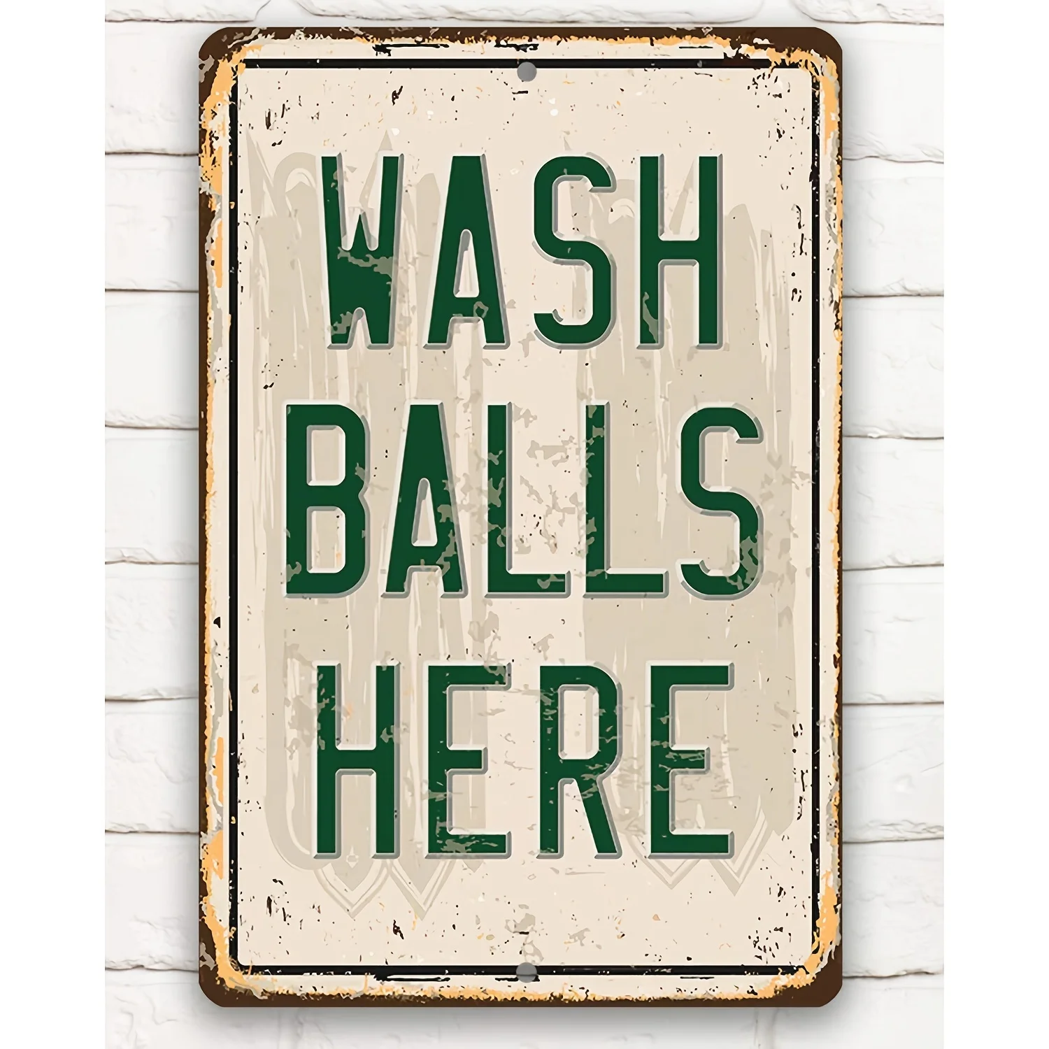 

B Wash Balls Here - Ball Wash Durable Tin Golf Metal Sign - Use Indoor/Outdoor - Funny Sports Golf Wall Decor Gift And Vintage