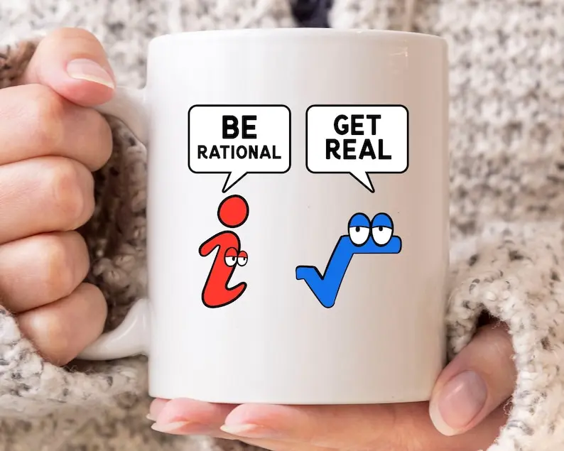 

Be Rational Get Real Mug, Funny Funny Pi Day Coffee Cup For Mathematics Teacher Student, Cute Mathematician Gift For Math Geeks