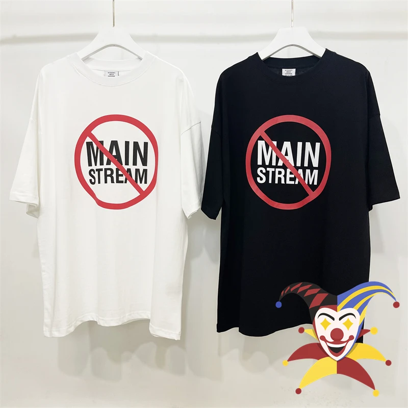 

New Vetements T-Shirt Men Women 1:1 Best Quality Oversized No Mainstream Slogan Printing T Shirt Tops Tee VTM