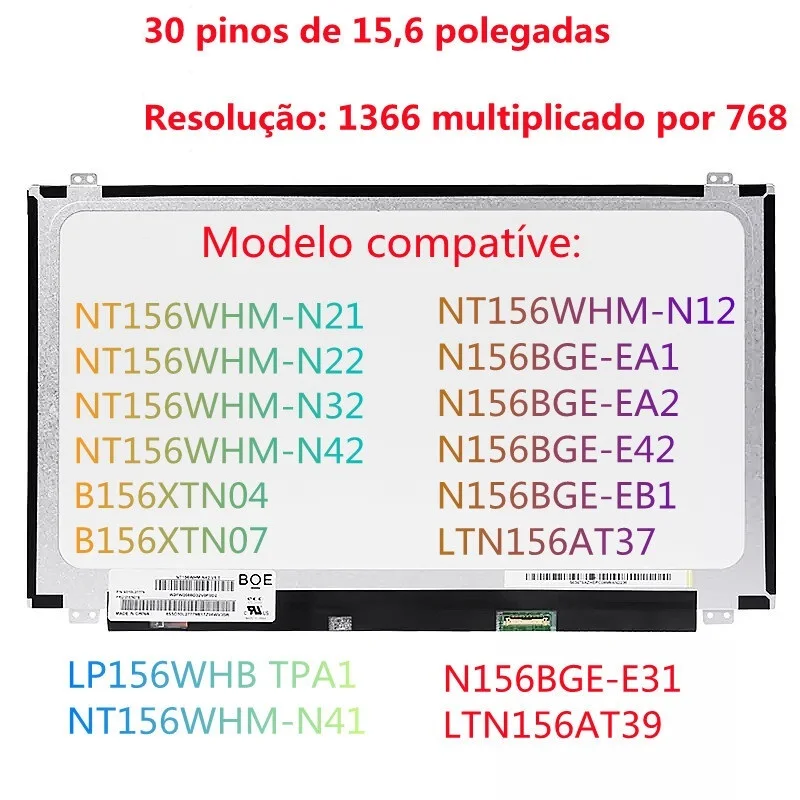 

New. Tela Led slim15 30PIN,B156XTN07.1,N156BGA-EB2 ,NT156WHM-N32,NT156WHM-N42,B156xtn03.2,N156BGA-EA2 EB2,NT156WHM-N12,B156XTN04