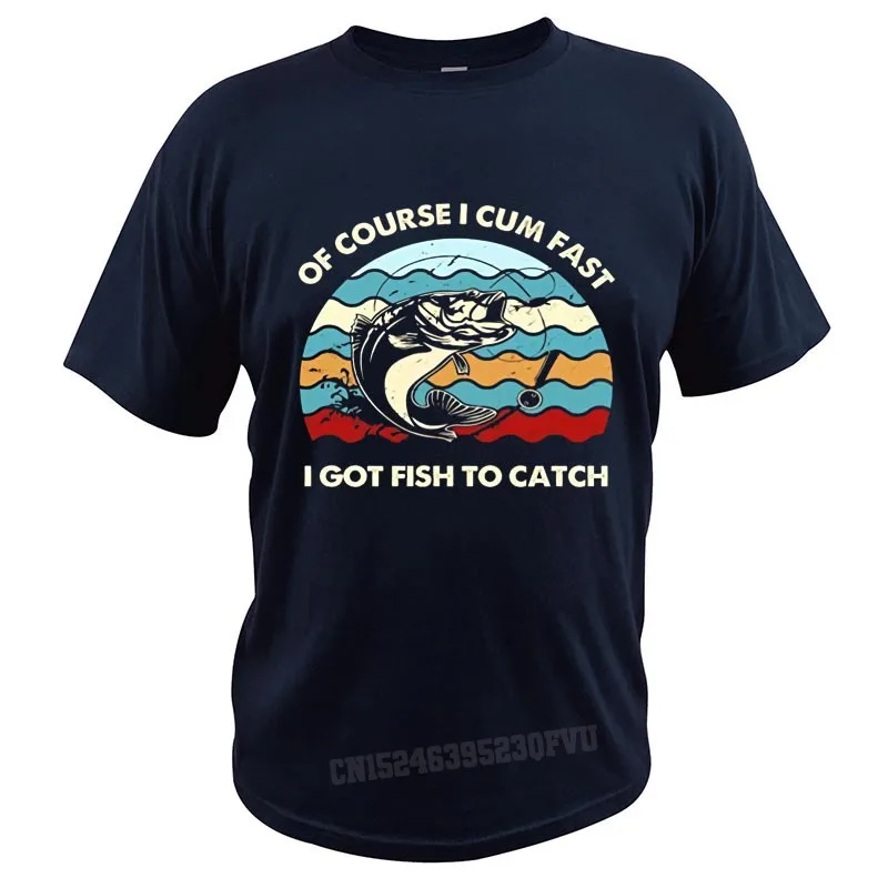 Конечно футболки I Cum Fast Got Fish To Catch подарок для любителей рыбалки мужские и женские