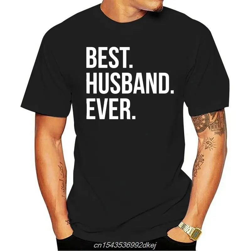

Men Tshirt Short Sleeve Women T-shirt Christmas Dad T Shirts Best Husband Ever Funny Fathers Day Birthday Cartoon Casual O-neck