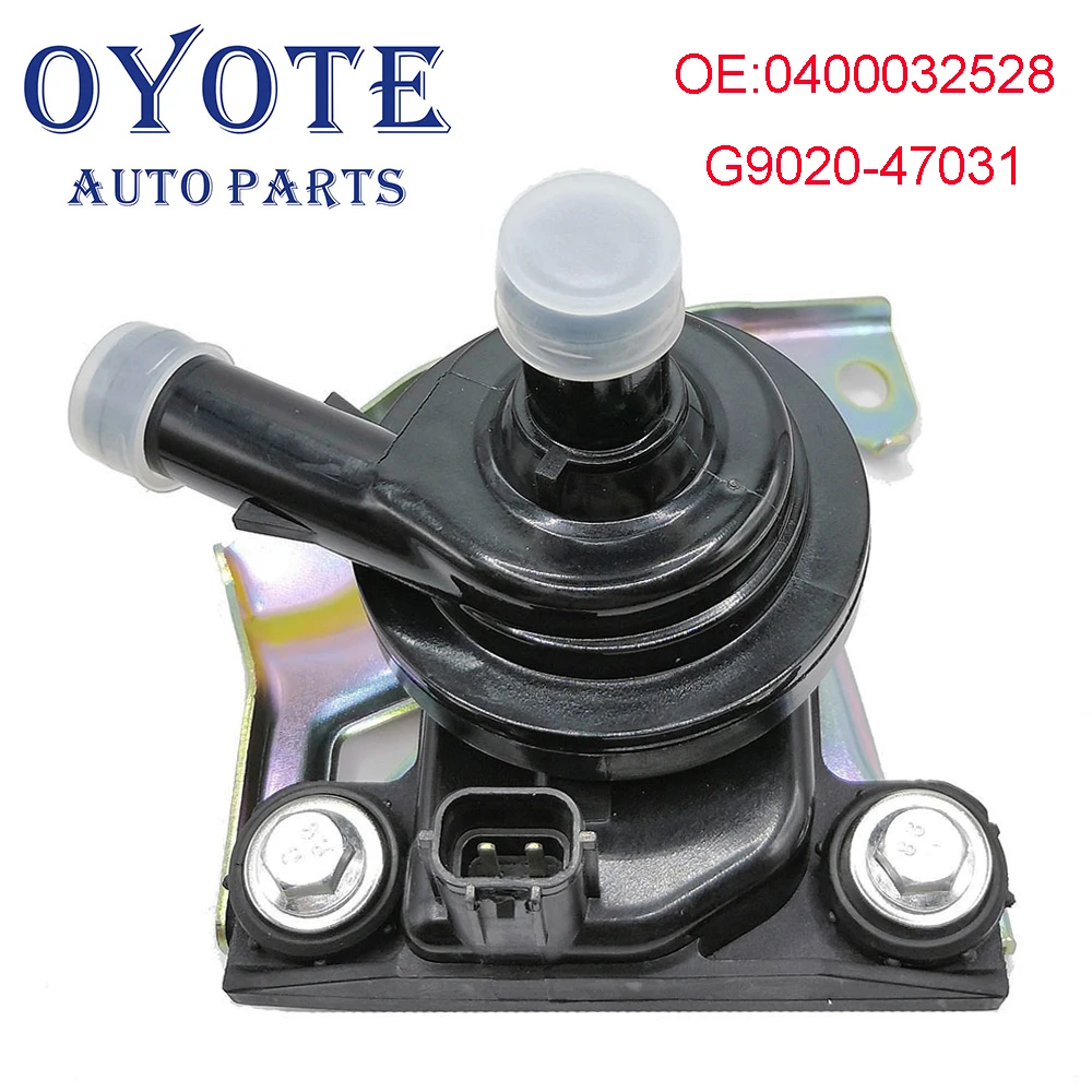 

OYOTE 0400032528 G9020-47031 Electric Inverter Water Pump Cooler Assembly For Toyota Prius 2004-2009 Hybrid 1.5L