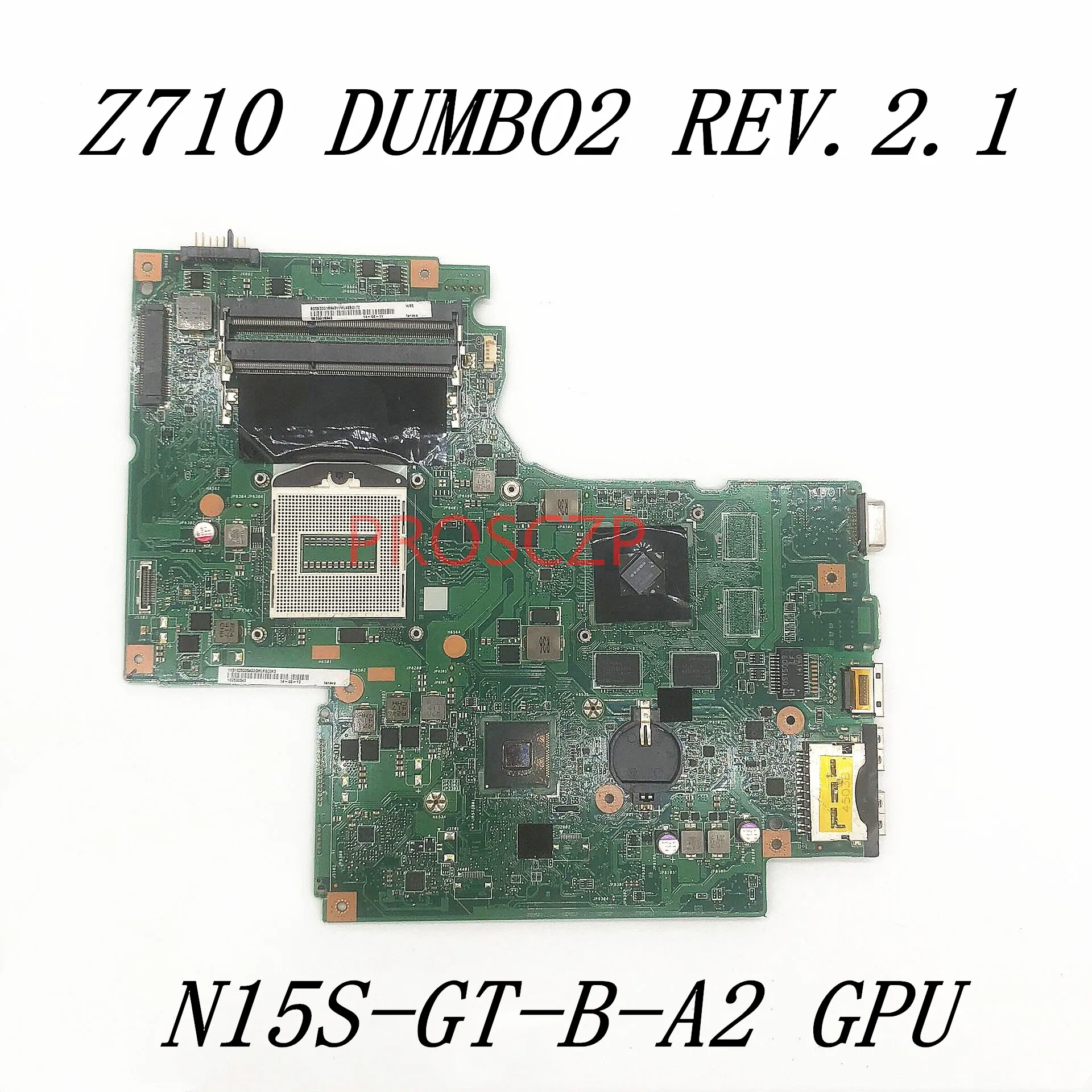 

High Quality Mainboard For LENOVO Z710 DUMBO2 REV.2.1 Laptop Motherboard 11SN0B6M16A With N15S-GT-B-A2 GPU 100%Full Working Well