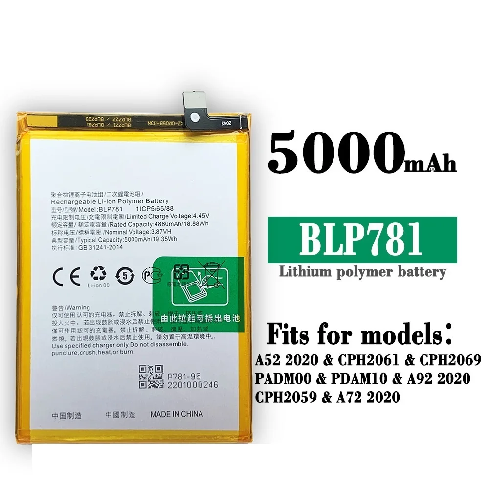 

Applicable O PPO A52A92-2020 / CPH2061 / CPH2059 / A92 / A72 mobile phone BLP781 battery
