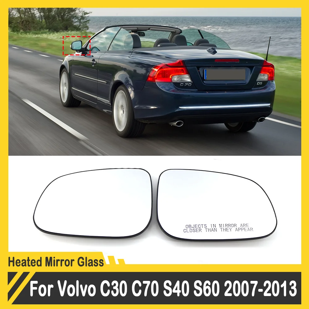 

For Volvo C30 C70 S40 S60 S80 V50 V70 2007-2013 Left Right Side Wing Mirror Glass Heated White Convex Rear View
