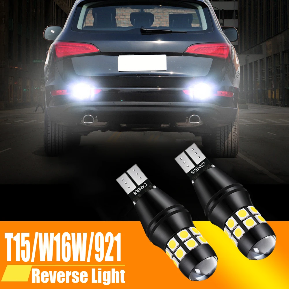 

2x LED Reverse Light Blub Lamp W16W T15 Canbus For Toyota Rav4 Yaris Vitz Avalon Sienna Tacoma Highlander Sequoia Matrix 4Runner