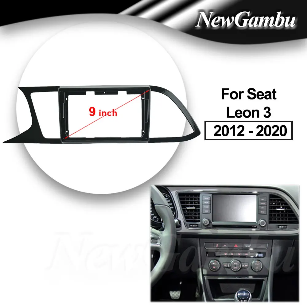 

9 Inch Radio For Seat Leon 3 2012 2013 2014 2015- 2020 Frame DVD Player Install Surround Trim Panel Audio Frame Cover