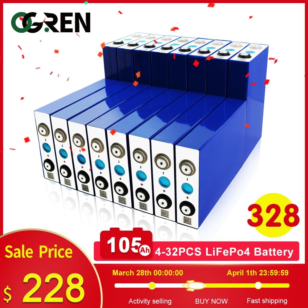 

Ogreen New 4-32pcs 3.2V 105AH LiFePO4 Battery Pack Lithium Iron Phospha Cells 12V 24V 48V 96V For EV RV Solar RV EU US Tax Free