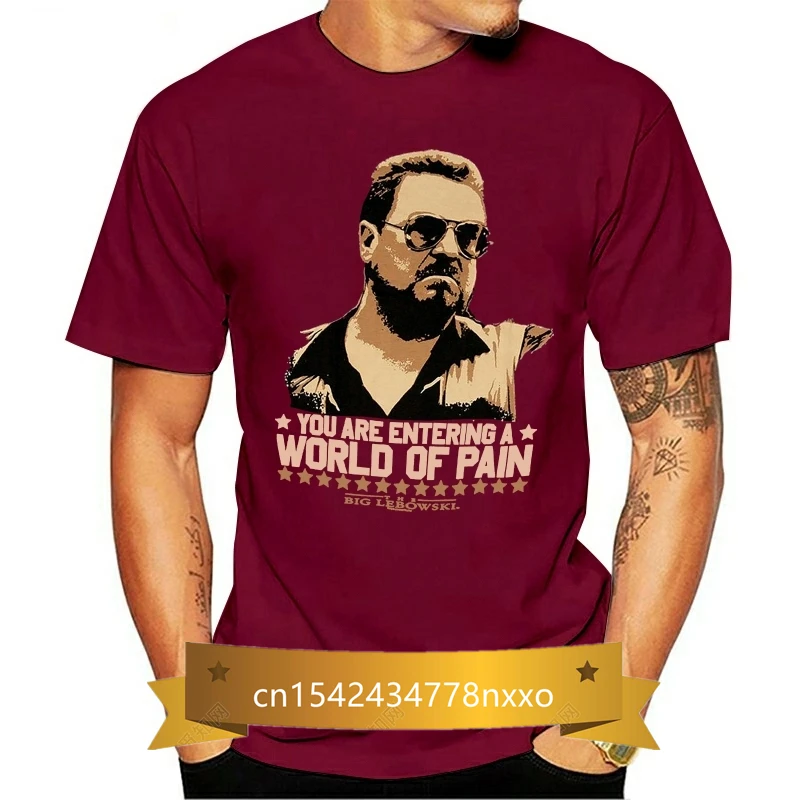 

Adult Brown Movie The Big Lebowski Entering A World Of Pain Walter T-shirt Tee T Shirts