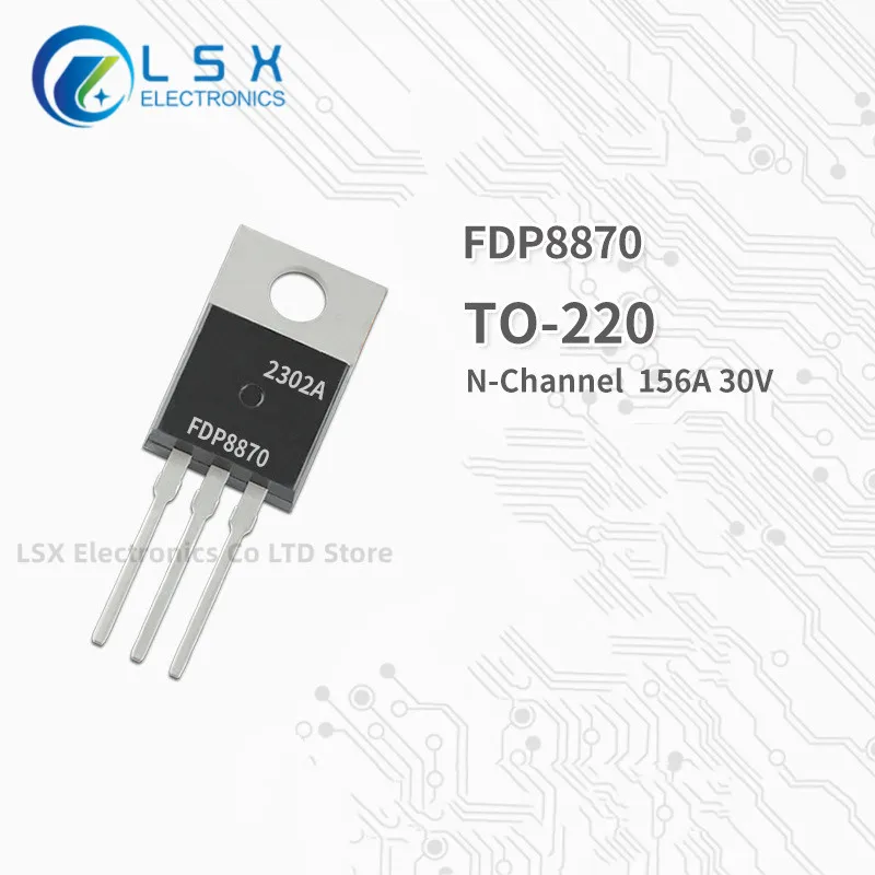 

10pcs Brand New And Original Fdp8870 To-220 Mos 156a 30v in Stock