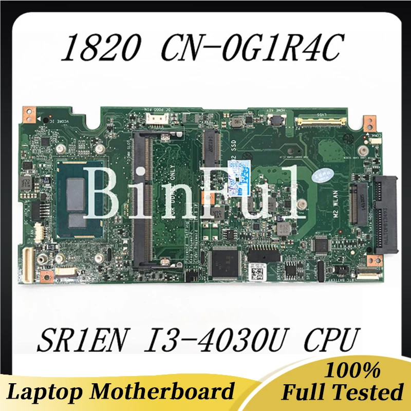

CN-0G1R4C 0G1R4C G1R4C High Quality Mainboard For DELL XPS 18 1820 Laptop Motherboard With SR1EN I3-4030U CPU 100%Full Tested OK