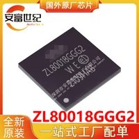 zl80018ggg2 bga ic chip brand new original spot screen printing zl80018ggg2