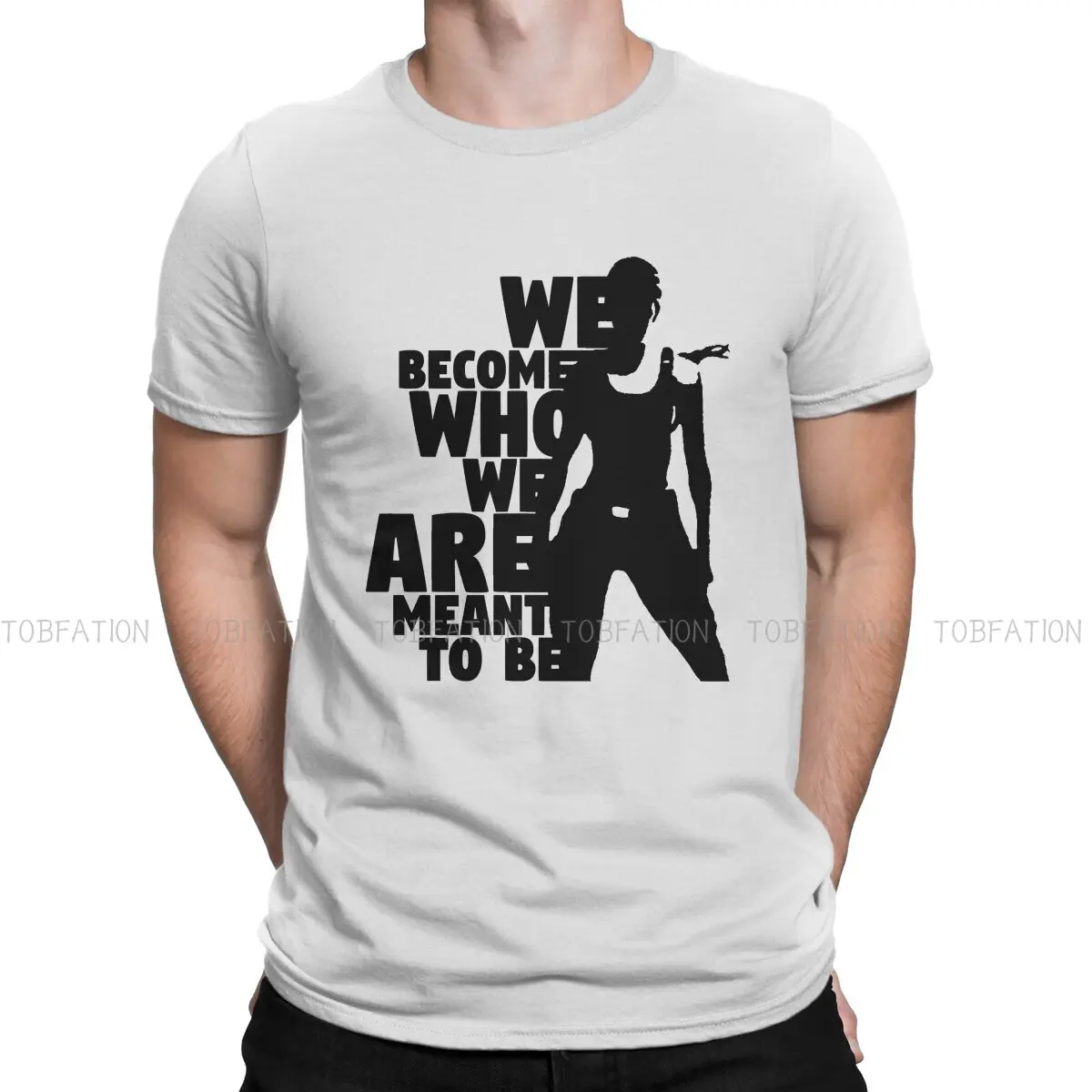 

We Become Who We Are Meant To Be TShirts Tomb Raider Action Adventure Games Men Fabric Streetwear T Shirt Round Neck Oversized
