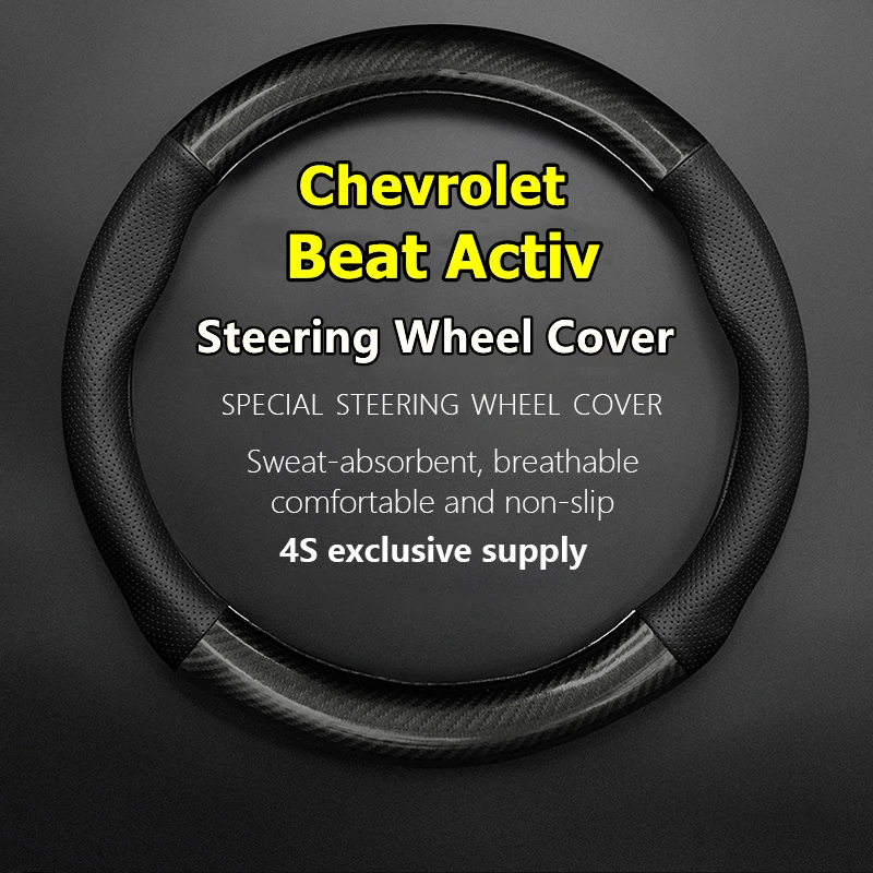 

For Chevrolet Beat Activ Steering Wheel Cover Genuine Leather Carbon Fiber Non-slip Case