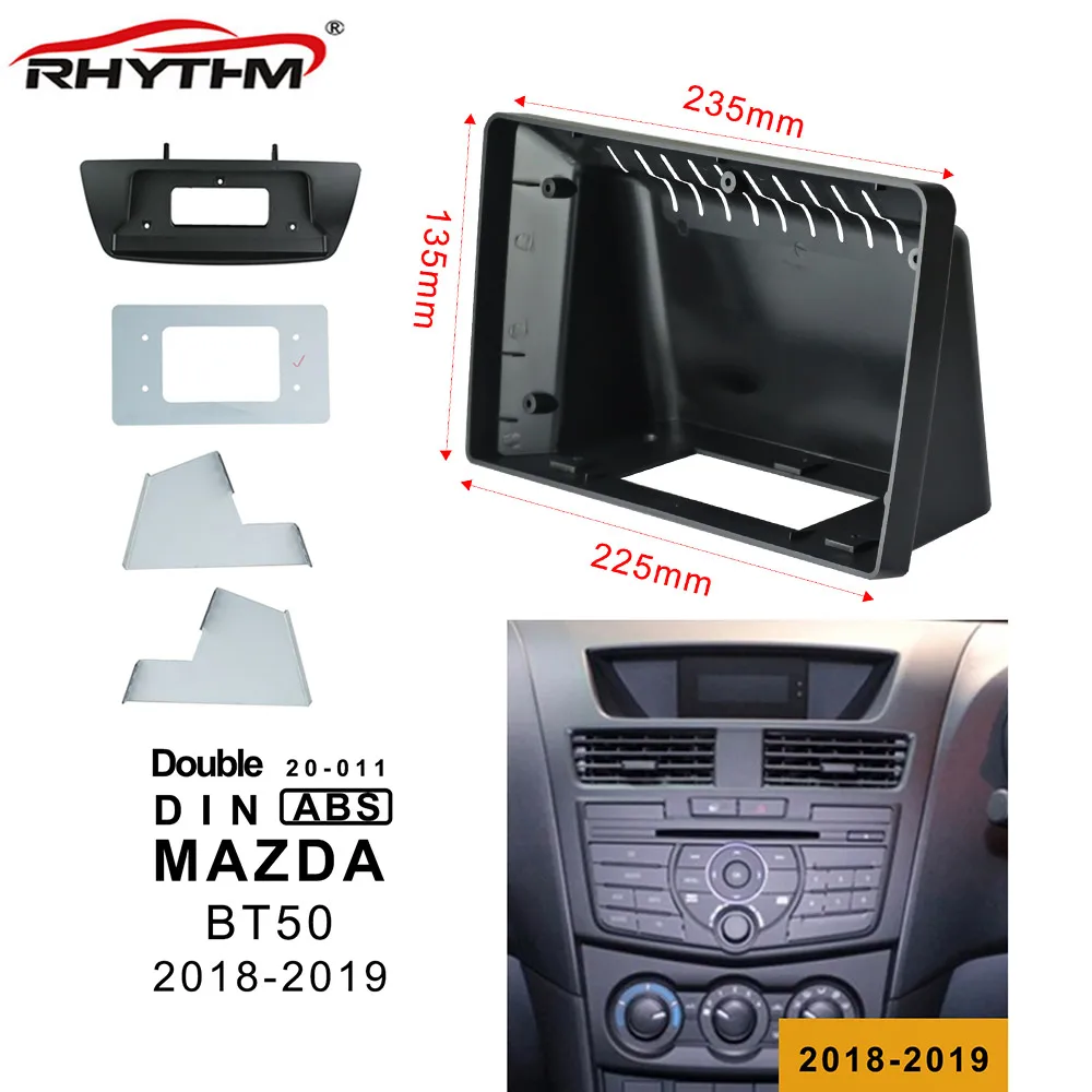 

9-дюймовый 2din автомобильный аксессуар, облицовка для MAZDA BT50 2018-2019, комплекты облицовок, магнитных рам, автомобильная рамка для DVD, приборная панель