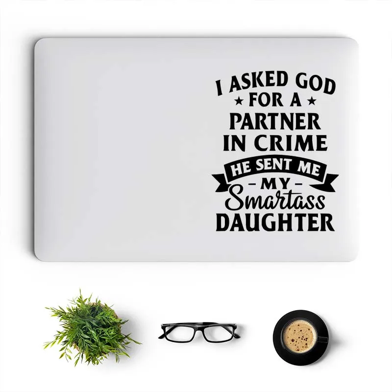 

Black Humor Joke Quote Vinyl Sticker for Laptop Macbook 13 Pro 14 16 Air Retina 12 15 Inch Mac iPad Skin Notebook Cover Decal