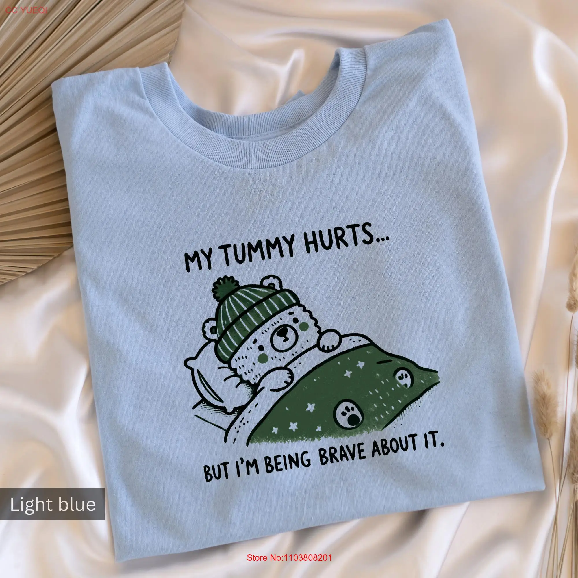 My Tummy Hurts But I'm Being Really Brave T Shirt Meme Funny Bear Vintage long or short sleeves |