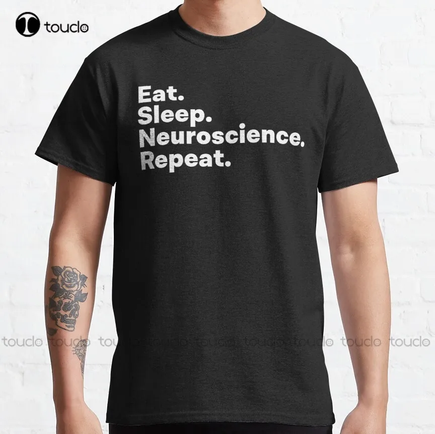 

Классическая футболка с надписью Eat Sleep Neuroscience Repeat, высококачественные милые элегантные Симпатичные хлопковые футболки с милым мультяшным ...