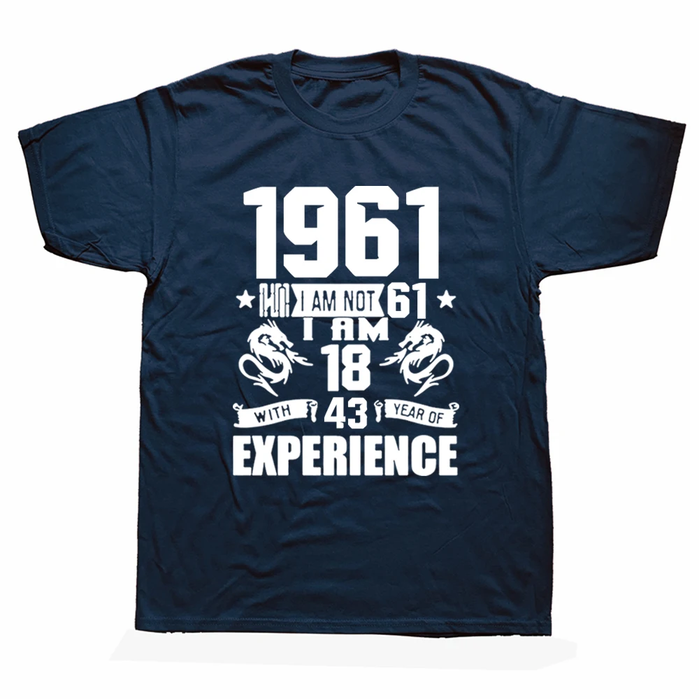 

Funny Made In 1961 61th Birthday Gift Print Joke T-shirt 61 Years Awesome Husband Casual Short Sleeve Cotton T Shirts Men