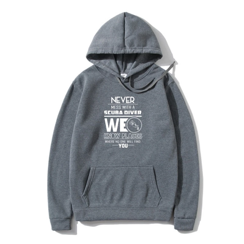 

Scuba Diver-Never Mess With We Know Places Where No Popular Tagless Hoody Outerwear Hoodie