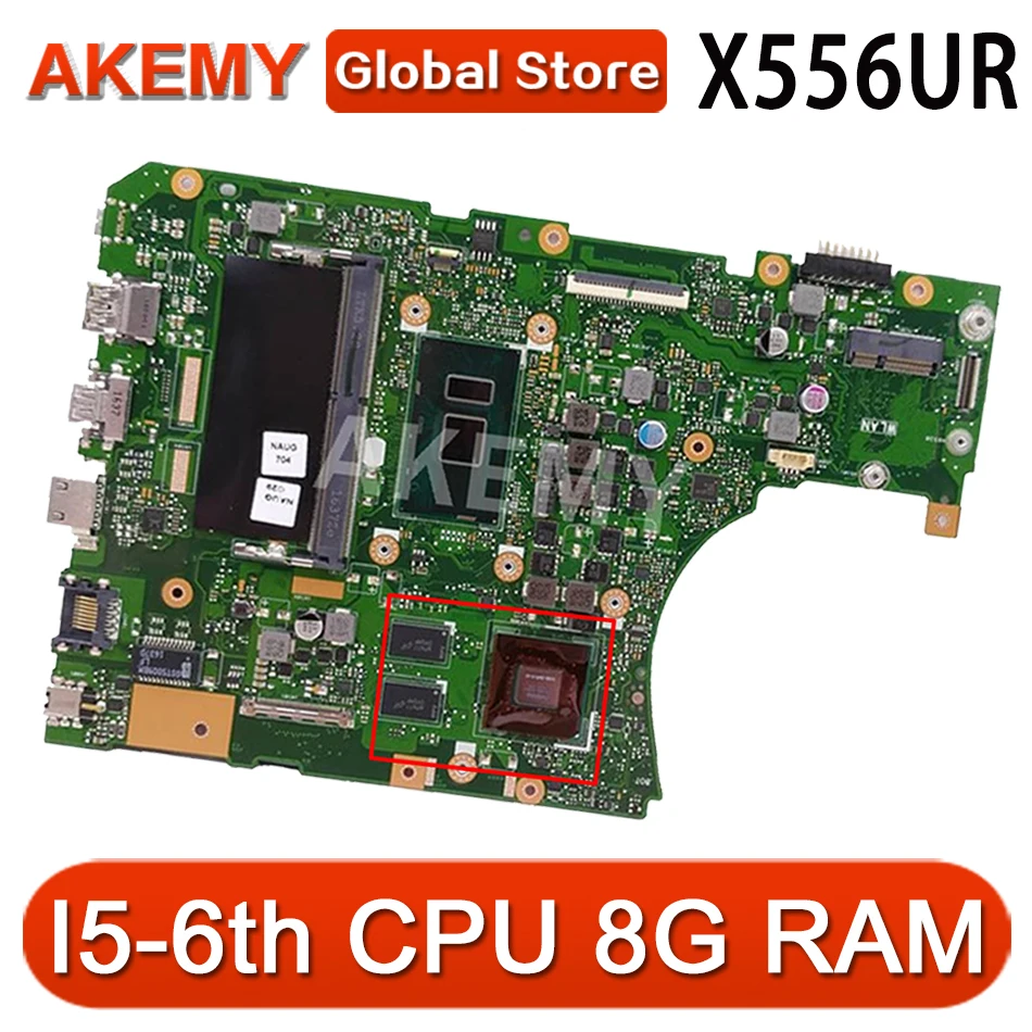

X556UR 8G/I5-6th CPU (V2G) DDR4 For Asus X556UV X556UJ X556UB X556UQ Mainboard Motherboard 90NB0BF0-R00050