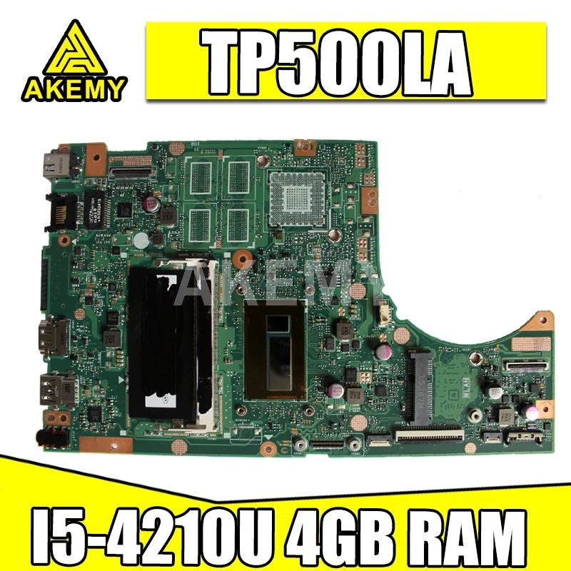 

Материнская плата Akemy для ASUS TP500LA Laotop, системная плата TP500LA TP500LN TP500LD TP500L TP500 с процессором I5-4210U, 4 Гб ОЗУ