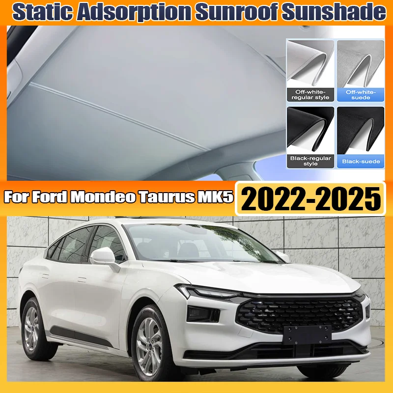 Фото Для Ford Mondeo Taurus MK5 2022~2025: Солнцезащитный козырек для люка, электростатический, на присосках, защита от солнца, автомобильные аксессуары №1