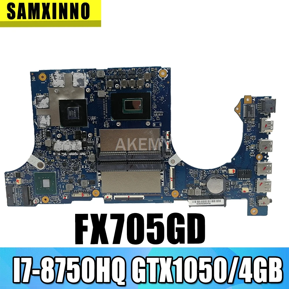 

Akemy FX705GD Motherboard For Asus TUF Gaming FX705G FX705GE FX705GD 17.3 inch Mainboard Motherboard I7-8750H GTX1050/V4GB