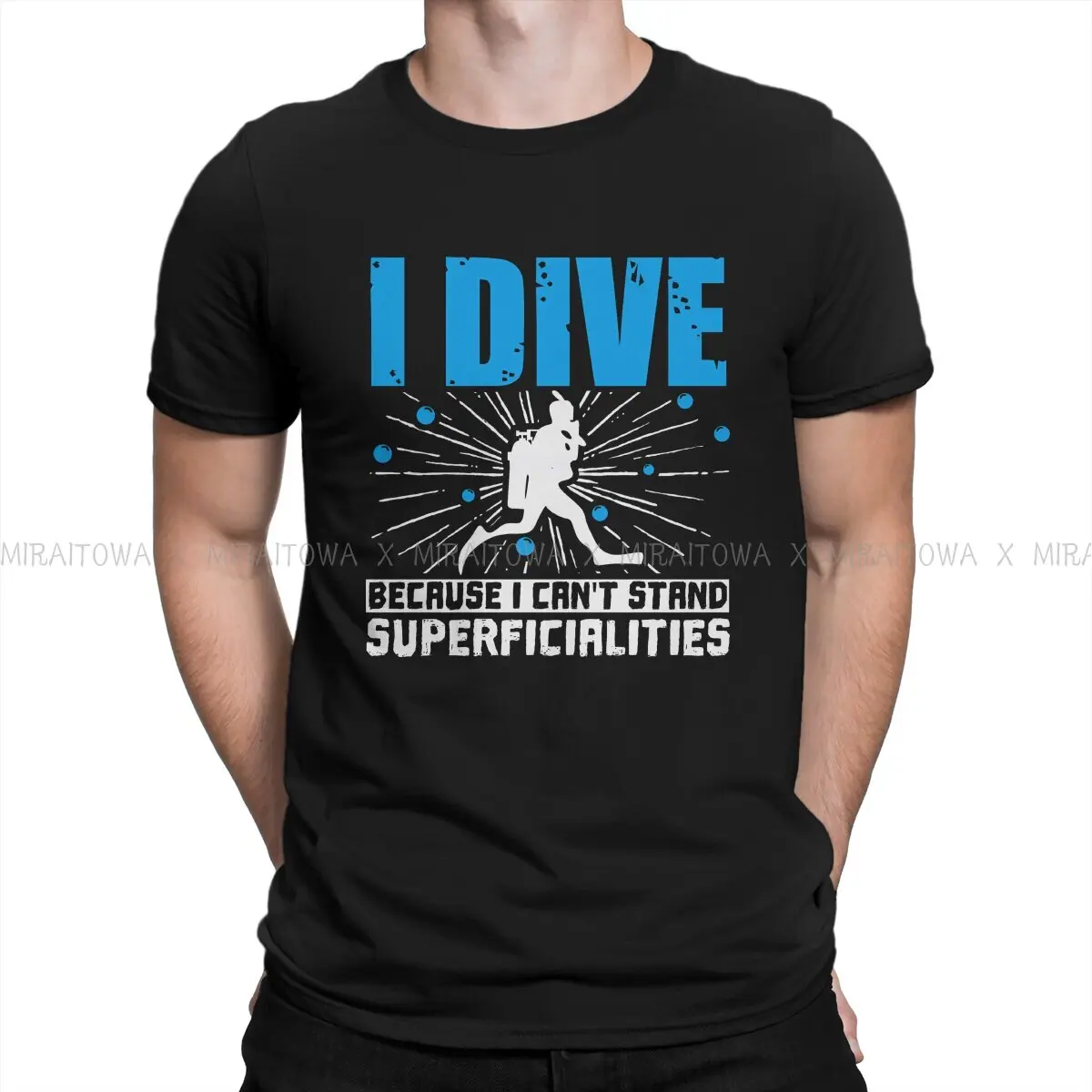 

Cant Stand Superficialities Man's TShirt Dive Scuba Diving O Neck Short Sleeve Fabric T Shirt Humor High Quality Birthday Gifts