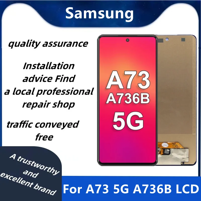 

100% протестированный для Samsung Galaxy A73 5G ЖК-дисплей с рамкой, сенсорный экран, дигитайзер, заменяемый дисплей A73 5G A736 A736B A736B/DS