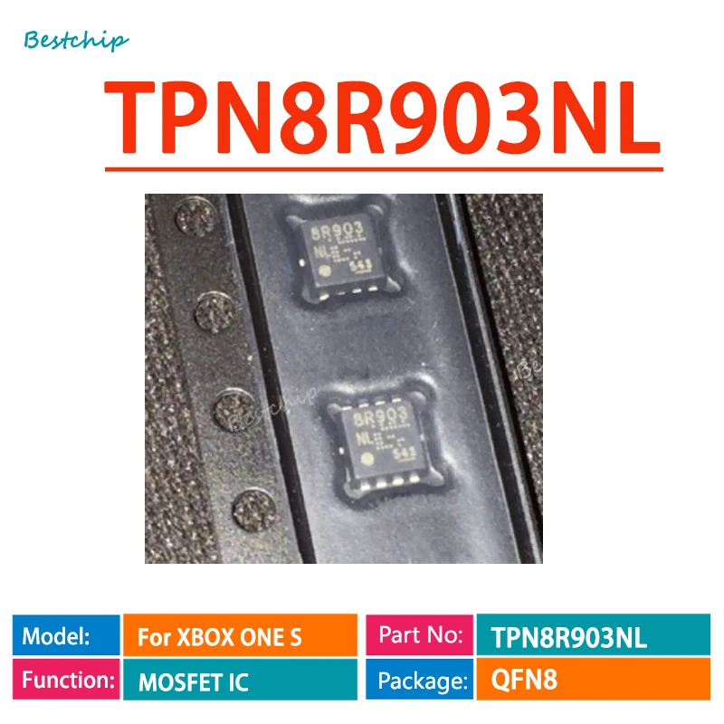 

20-50pcs/Lot POWER MOSFET IC 8R903 NL 8R903NL TPN8R903NL TPN8R903 COMPATIBLE FOR XBOX ONE S / ONE X MOSFET# 1 OR MOSFET #2