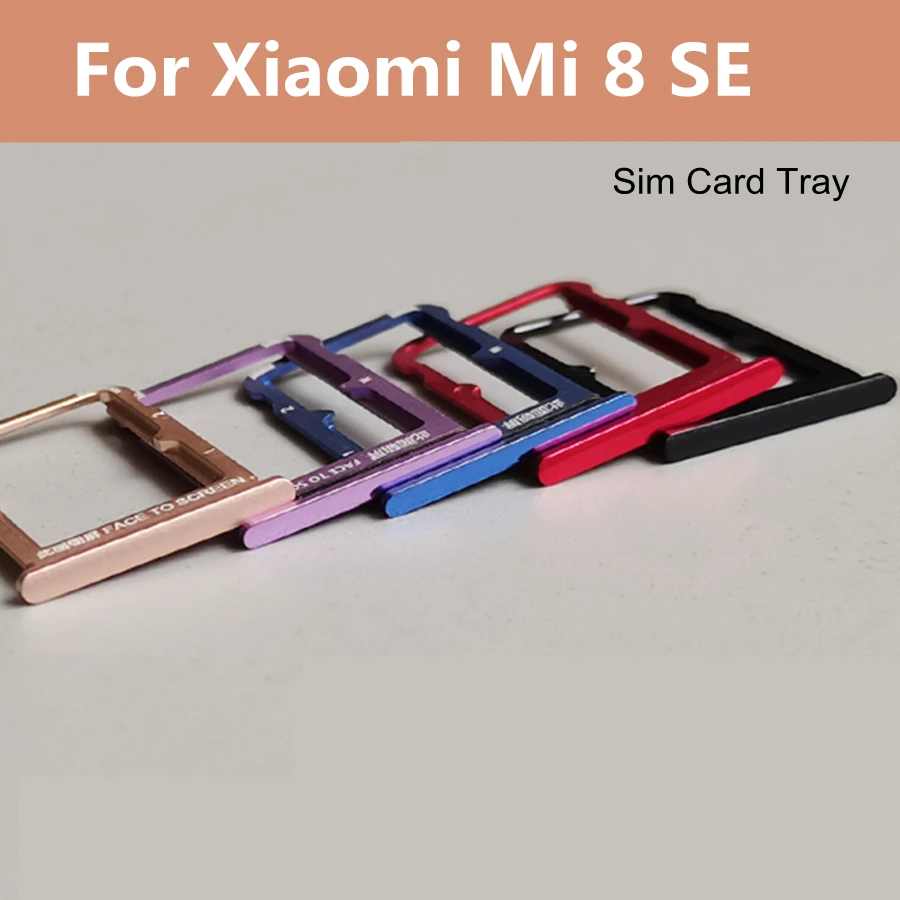 

For Xiaomi Mi 8 SE Sim Card Tray Slot Holder Replacement Parts mi8 se Sim Card
