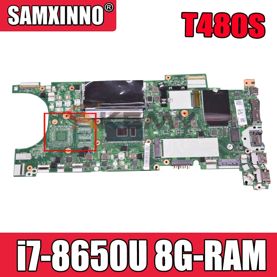

Материнская плата для ноутбука Lenovo Thinkpad T480S, флэш-плата с процессором i7 8650U, ОЗУ 8 ГБ, протестирована FRU 01LV616 02HL854 02HL858
