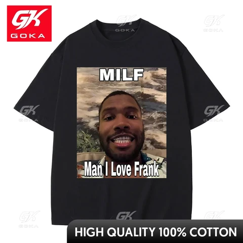 Забавная футболка Milf Man I Love Frank Meme, блондинка в стиле хип-хоп, трендовые футболки в стиле рэп, океан, модная футболка большого размера, мужская повседневная уличная одежда