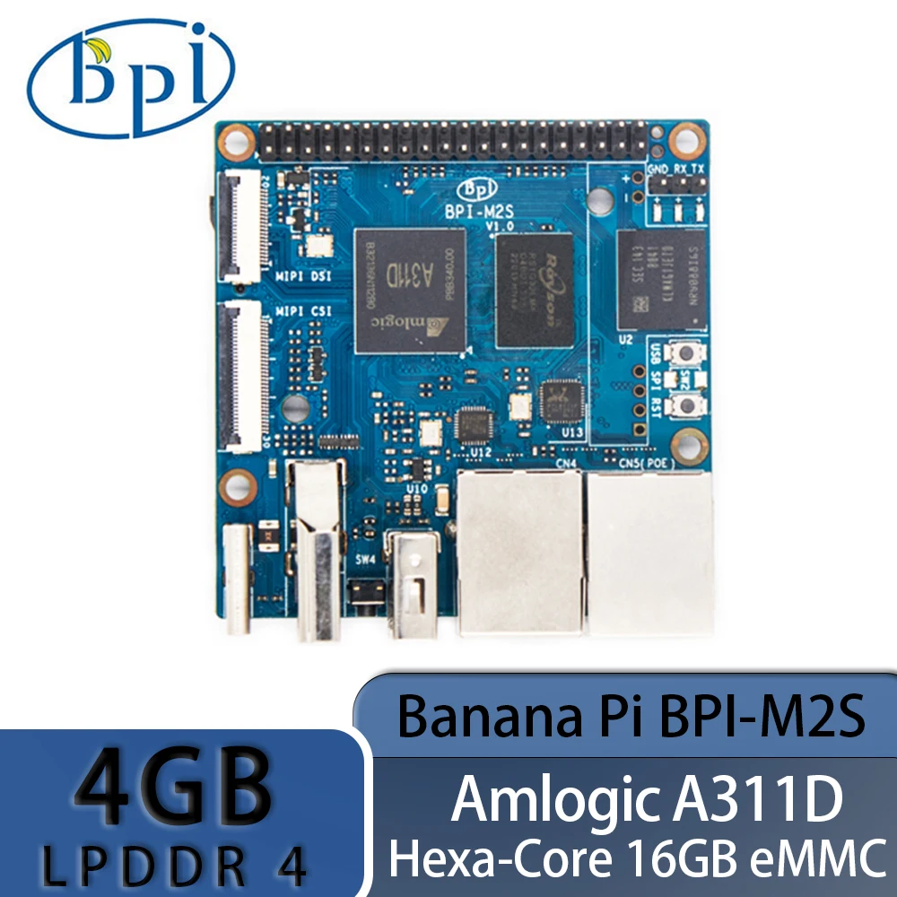 Banana Pi BPI-M2S SoC Amlogic A311D  S922X  4  LPDDR4  16  eMMC  HDMI 2, 1 4Kp60 OS Ubuntu Debian Android