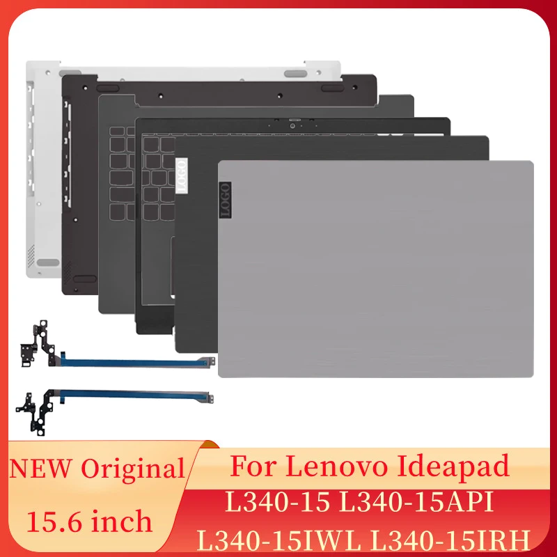 Новые ноутбуки, экран для Lenovo Ideapad L340-15 L340-15API IRH LCD, задняя крышка, передняя рамка, петли, Упор для рук, Нижняя крышка