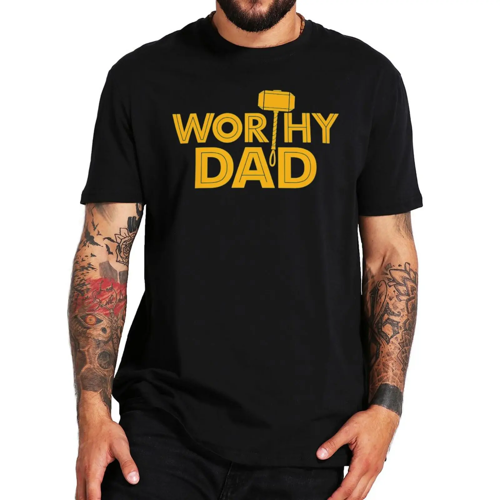 

Worthy Dad T Shirt Best Dad Ever Father's Day Gift Funny Men Clothing Summer EU Size 100% Cotton O-neck Casual T-shirts