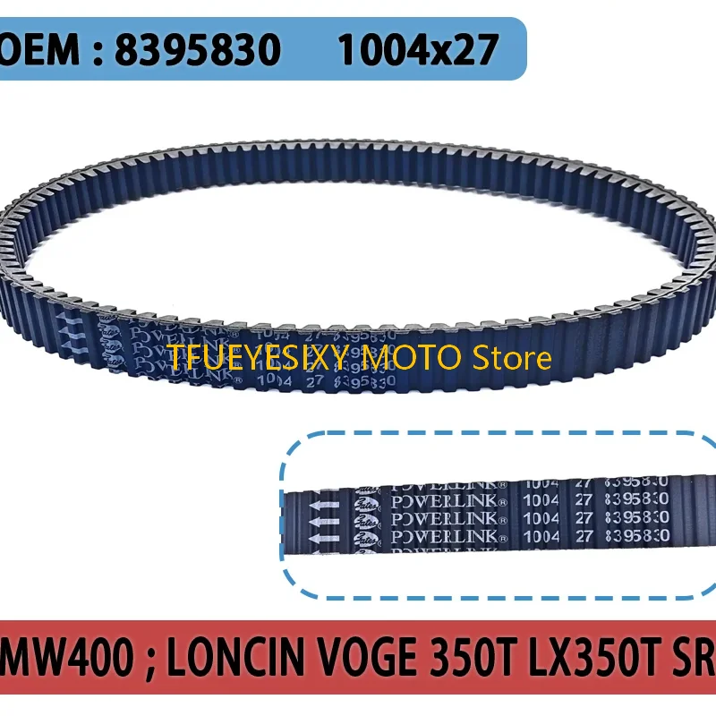 Приводной ремень TFUEYESIXY 1004x27 для BMW 400 LONCIN VOGE 350T LX-350T LX350T SR4 1004 27 BWM 8395830 мотоцикла