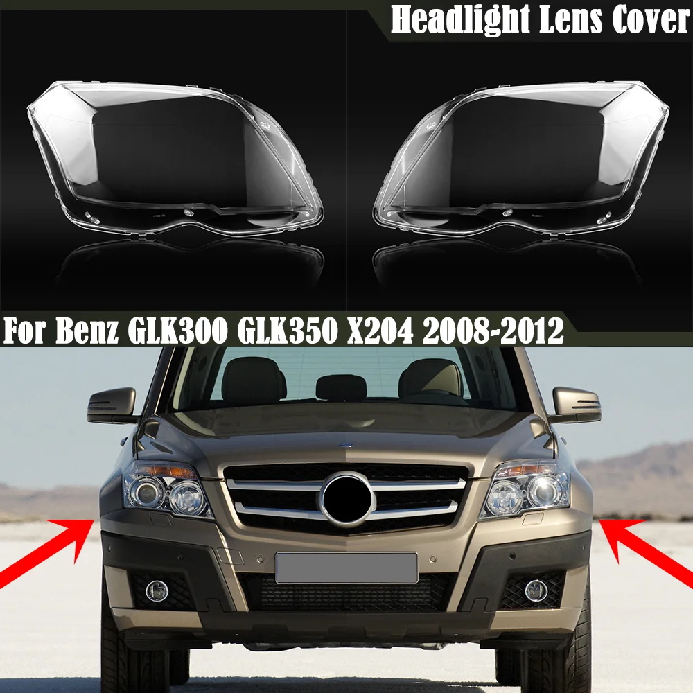 

For Benz GLK GLK300 GLK350 X204 2008-2012 Headlight Cover Transparent Headlamp Lamp Shell Replace Original Lampshade