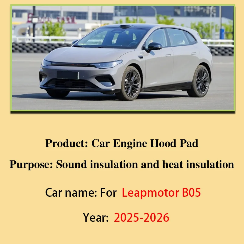 Фото Для Leapmotor B05 Lafa 5 2025 2026: Шумоизоляционный мат для капота, защита от огня и тепла, шумопоглощающий хлопок, автомобильные аксессуары №2